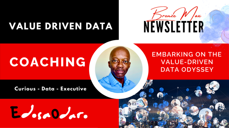 Embarking on the Value-Driven Data Odyssey