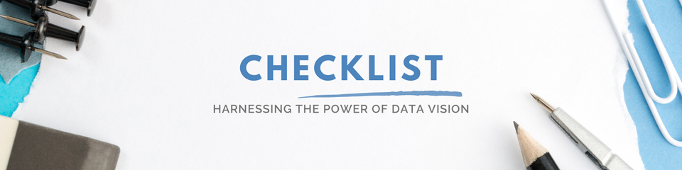 Checklist for Harnessing the Power of Data Vision