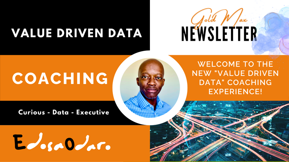 Welcome to the NEW "Value Driven Data" COACHING Experience!